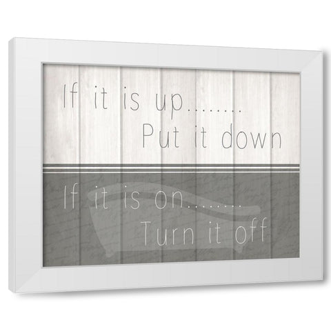 If It Is 1 White Modern Wood Framed Art Print by Kimberly, Allen