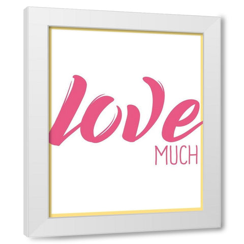 Live Well 3 White Modern Wood Framed Art Print by Kimberly, Allen