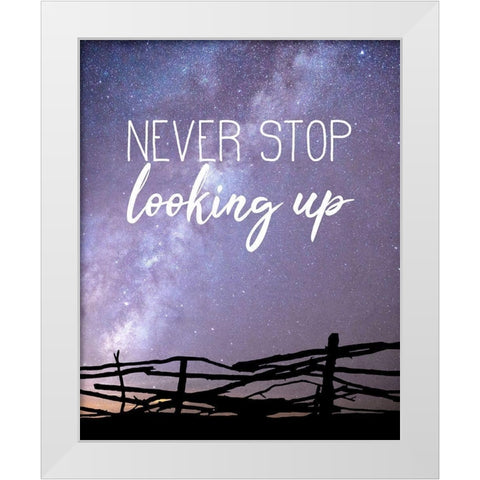Never Stop White Modern Wood Framed Art Print by Kimberly, Allen