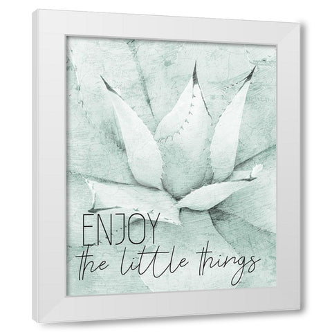 Enjoy the Little Things White Modern Wood Framed Art Print by Kimberly, Allen