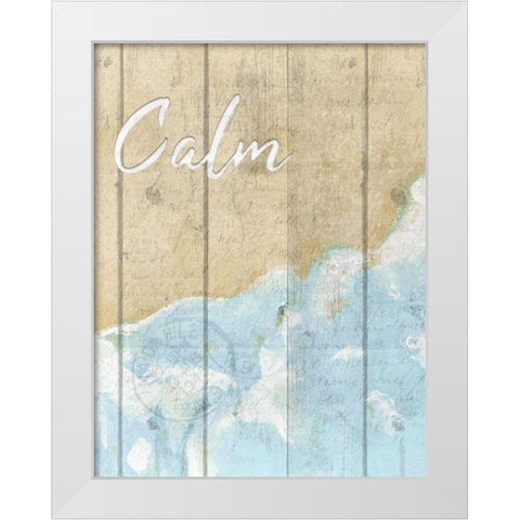 Calm and Breathe 1 White Modern Wood Framed Art Print by Kimberly, Allen