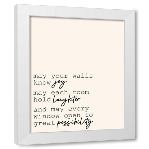 May You White Modern Wood Framed Art Print by Kimberly, Allen