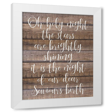 Oh Holy Night Wood White Modern Wood Framed Art Print by Kimberly, Allen