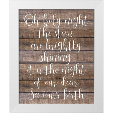 Oh Holy Night Wood White Modern Wood Framed Art Print by Kimberly, Allen