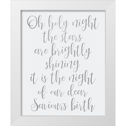 Oh Holy Night White Modern Wood Framed Art Print by Kimberly, Allen