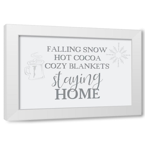 Staying Home White Modern Wood Framed Art Print by Kimberly, Allen