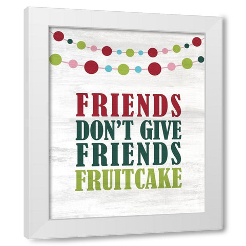 Fruitcake White Modern Wood Framed Art Print by Kimberly, Allen