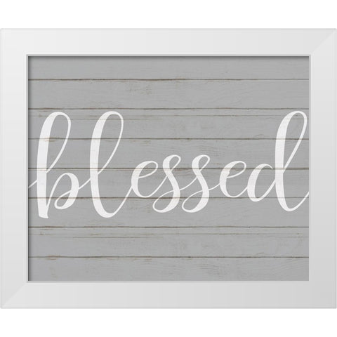 Blessed White Modern Wood Framed Art Print by Kimberly, Allen