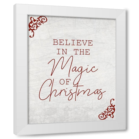 Believe in the Magic White Modern Wood Framed Art Print by Kimberly, Allen