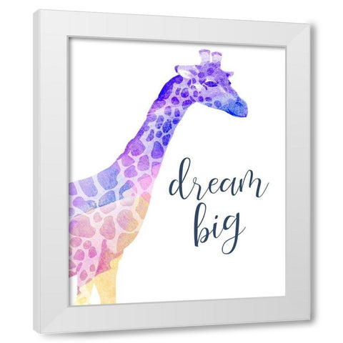 Dream Big White Modern Wood Framed Art Print by Kimberly, Allen