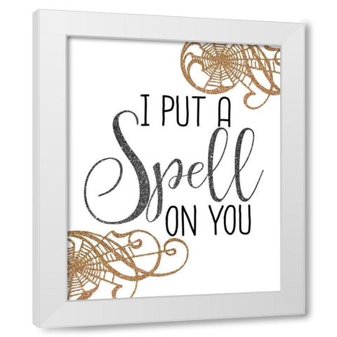 I put a Spell White Modern Wood Framed Art Print by Kimberly, Allen