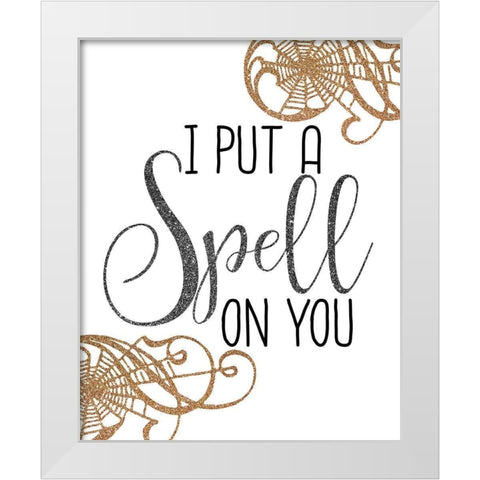I put a Spell White Modern Wood Framed Art Print by Kimberly, Allen