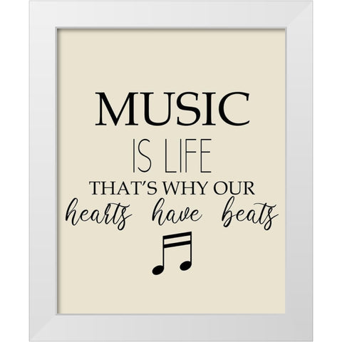 Music is Life White Modern Wood Framed Art Print by Kimberly, Allen