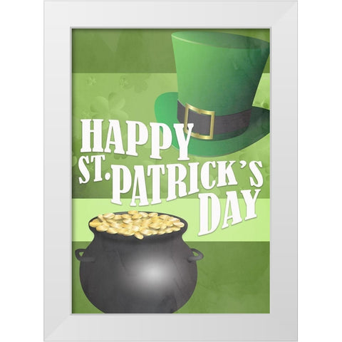 Happy Saint Patricks Day White Modern Wood Framed Art Print by Kimberly, Allen