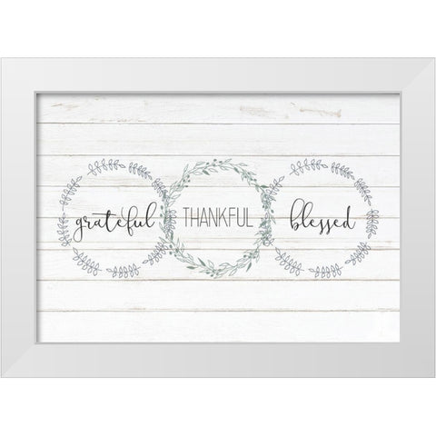 Grateful Thankful Blessed White Modern Wood Framed Art Print by Kimberly, Allen