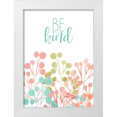 Be Kind White Modern Wood Framed Art Print by Kimberly, Allen