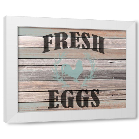 Farm Fresh Eggs White Modern Wood Framed Art Print by Kimberly, Allen
