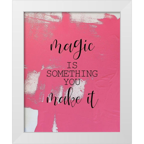 Magic is Something White Modern Wood Framed Art Print by Kimberly, Allen