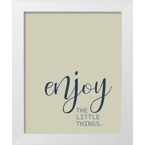 Live Everyday 2 White Modern Wood Framed Art Print by Kimberly, Allen