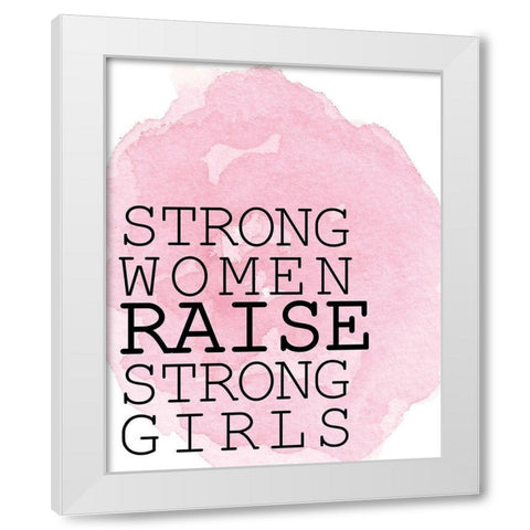 Strong Women White Modern Wood Framed Art Print by Kimberly, Allen