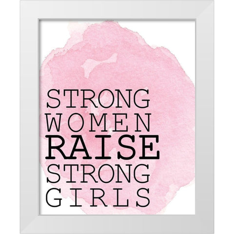 Strong Women White Modern Wood Framed Art Print by Kimberly, Allen