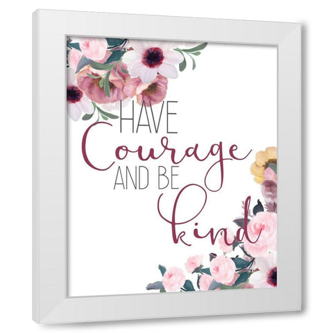 Courage and Truth 1 White Modern Wood Framed Art Print by Kimberly, Allen