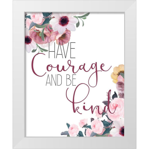 Courage and Truth 1 White Modern Wood Framed Art Print by Kimberly, Allen