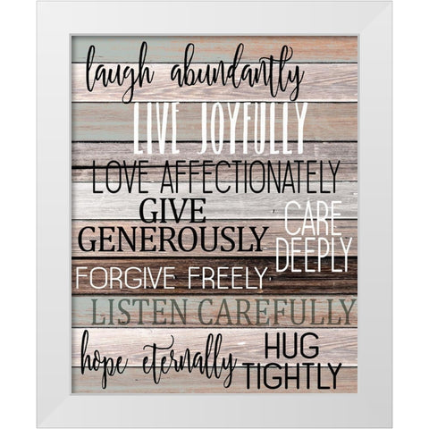 Laugh Abundantly White Modern Wood Framed Art Print by Kimberly, Allen