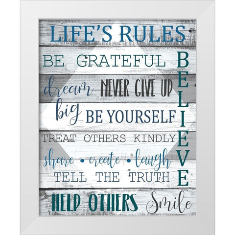 Lifes Rules White Modern Wood Framed Art Print by Kimberly, Allen