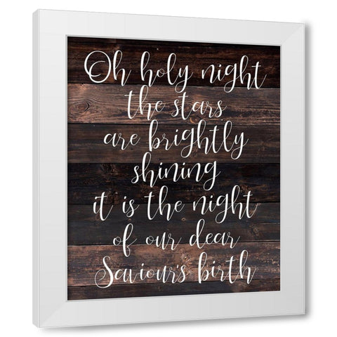 Oh Holy Night White Modern Wood Framed Art Print by Kimberly, Allen
