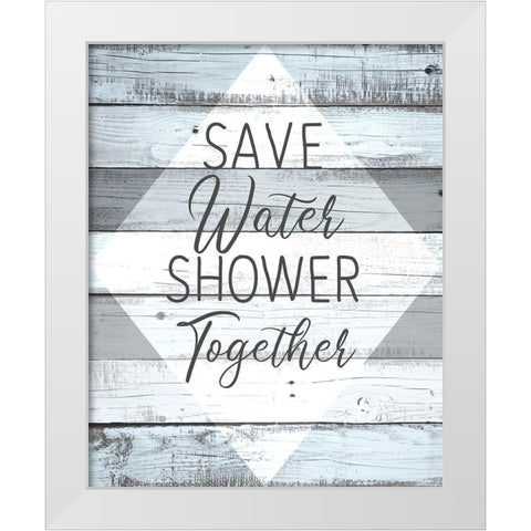 Save Water White Modern Wood Framed Art Print by Kimberly, Allen