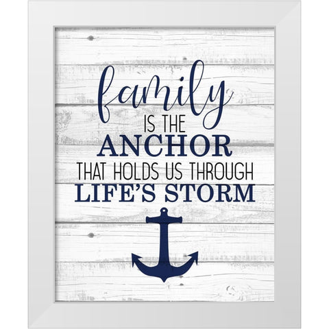 Family Anchor White Modern Wood Framed Art Print by Kimberly, Allen