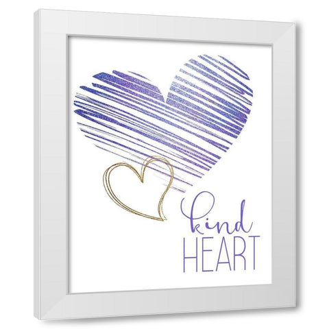 Kind Heart 1 White Modern Wood Framed Art Print by Allen, Kimberly