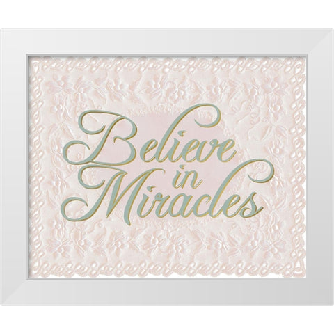 Believe in Miracles Lace White Modern Wood Framed Art Print by Allen, Kimberly