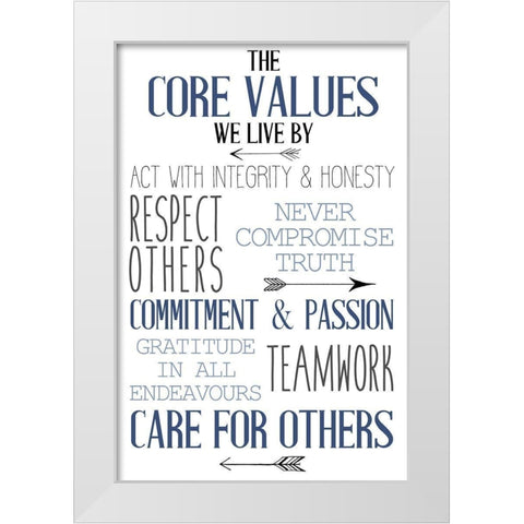 Core Values White Modern Wood Framed Art Print by Allen, Kimberly