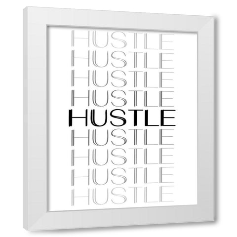 Hustle White Modern Wood Framed Art Print by Allen, Kimberly