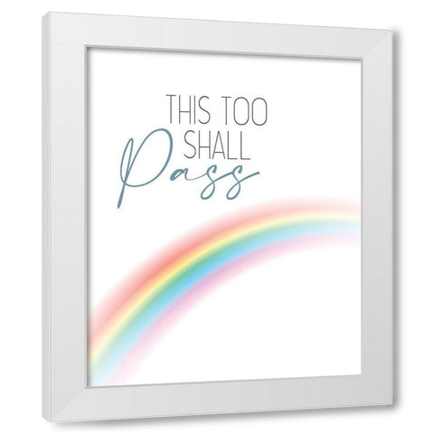 Shall Pass White Modern Wood Framed Art Print by Allen, Kimberly