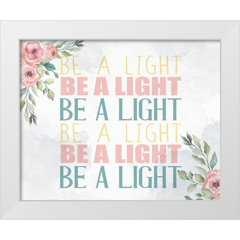 Be A Light White Modern Wood Framed Art Print by Allen, Kimberly
