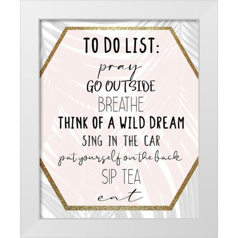 To Do White Modern Wood Framed Art Print by Allen, Kimberly
