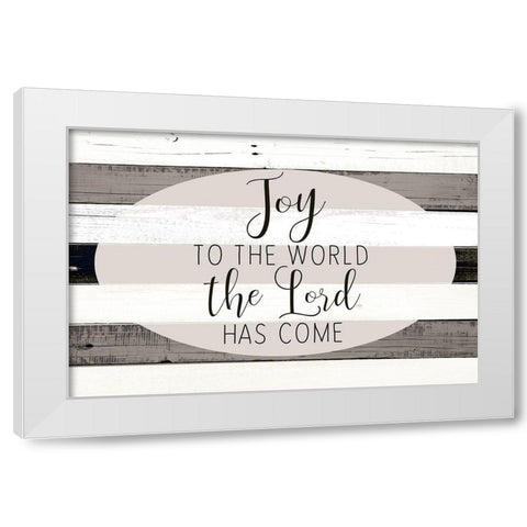 Joy to the World White Modern Wood Framed Art Print by Allen, Kimberly