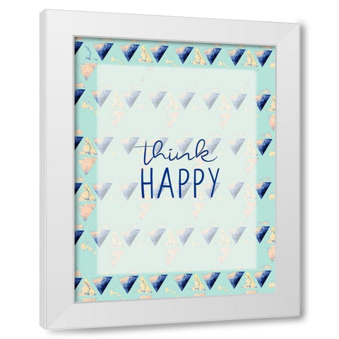 Think Happy White Modern Wood Framed Art Print by Allen, Kimberly
