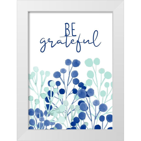 Be Kind and Grateful 2 White Modern Wood Framed Art Print by Allen, Kimberly