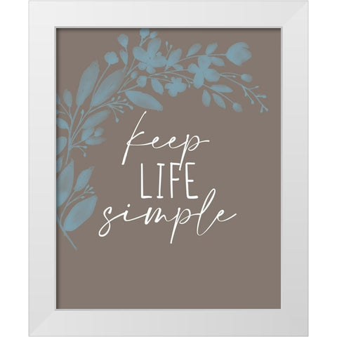Keep Life Simple Branch White Modern Wood Framed Art Print by Allen, Kimberly