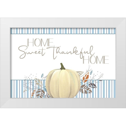 Home Sweet Thankful Home White Modern Wood Framed Art Print by Allen, Kimberly