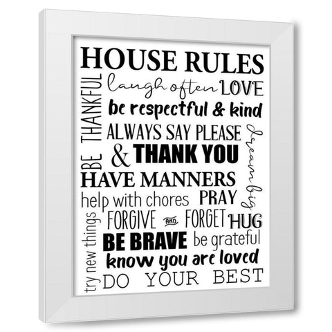 House Rules BW White Modern Wood Framed Art Print by Allen, Kimberly