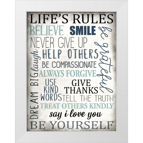 Life Rules White Modern Wood Framed Art Print by Allen, Kimberly