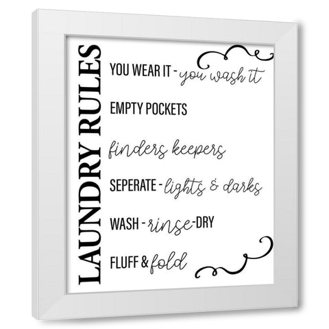 Laundry Rules White Modern Wood Framed Art Print by Allen, Kimberly