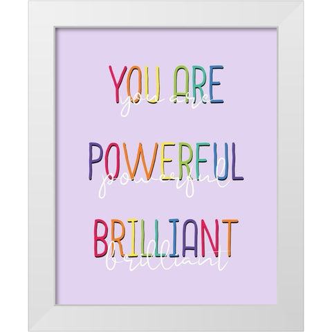 You Are 1 White Modern Wood Framed Art Print by Allen, Kimberly