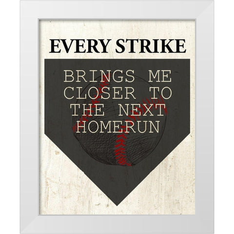 Every Strike White Modern Wood Framed Art Print by Allen, Kimberly