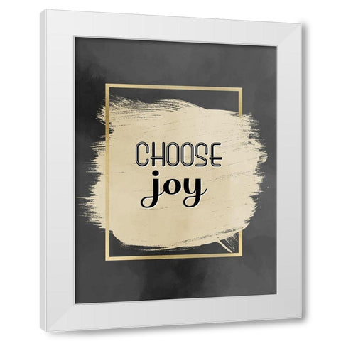 Choose Joy White Modern Wood Framed Art Print by Allen, Kimberly